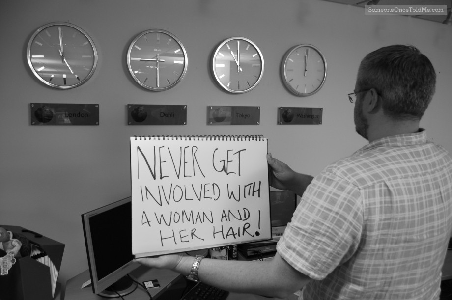 Never Get Involved With A Woman And Her Hair!