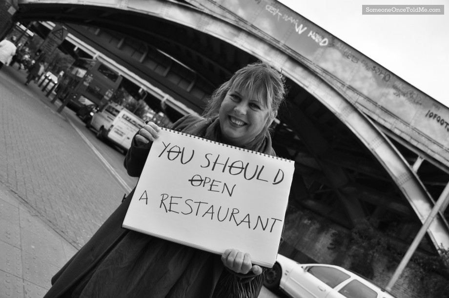 You Should Open A Restaurant
