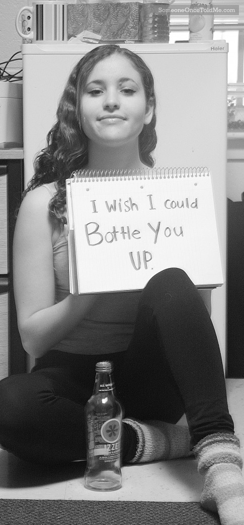 I Wish I Could Bottle You Up