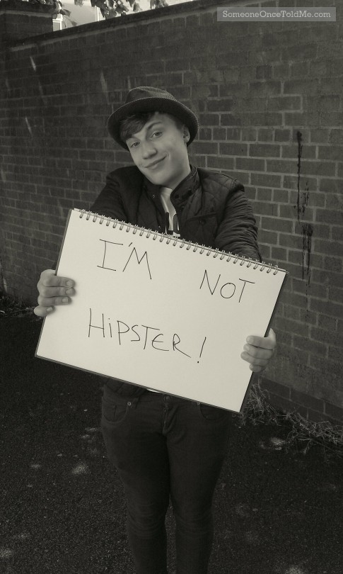 I'm Not Hipster!