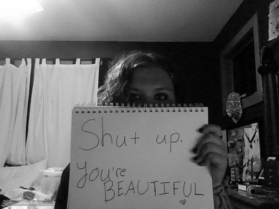 Shut Up, You're Beautiful