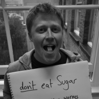 Don't Eat Sugar - It'll Give You Worms