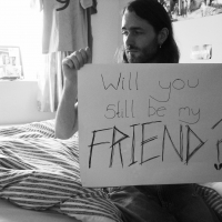 Will You Still Be My Friend?