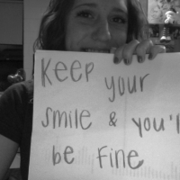 Keep Your Smile And You'll Be Fine