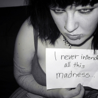 I Never Intended All This Madness...