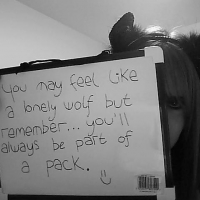You May Feel Like A Lonely Wolf But Remember... You'll Always Be Part Of A Pack