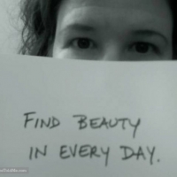 Find Beauty In Every Day