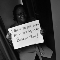 When People Show You Who They Are, Believe Them!