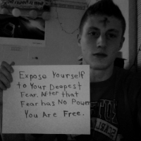 Expose Yourself To Your Deepest Fear. After That Fear Has No Power. You Are Free